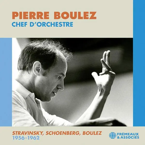Chef Dorchestre Stravinsky Schoenberg & Boulez - Pierre Boulez - CD