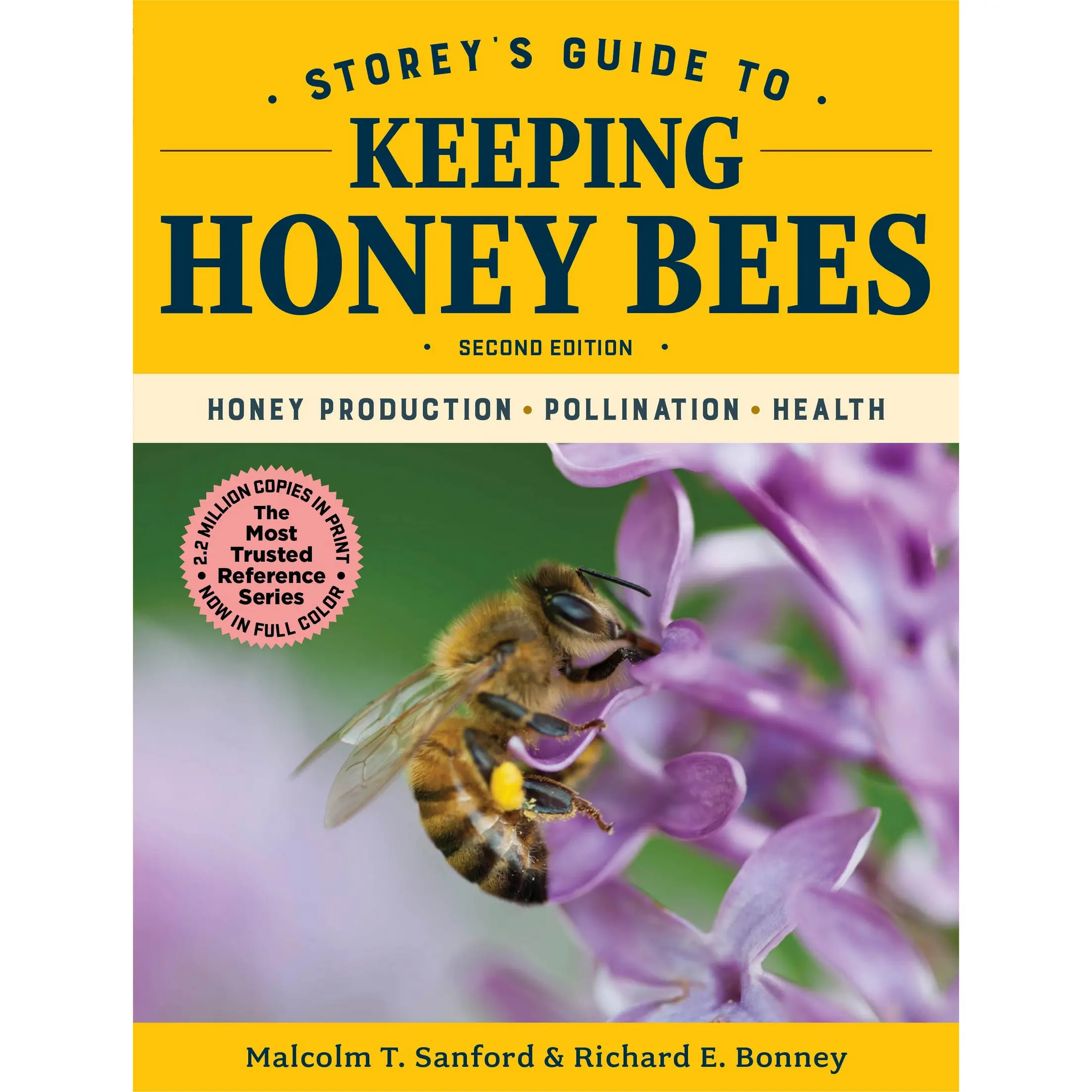 Storey's Guide to Keeping Honey Bees, 2nd Edition by Malcolm T. Sanford, Richard E. Bonney [Paperback Book]