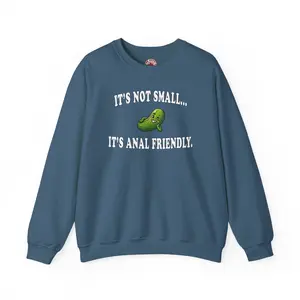 It's Not Small Crewneck Sweatshirt
