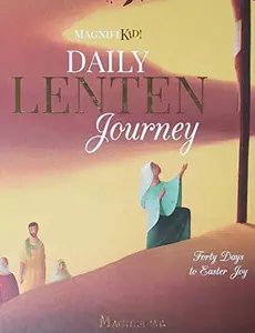 USED-Magnifikid! Daily Lenten Journey: Forty Days to Easter Joy by Charlotte Grossetete (Hardcover)