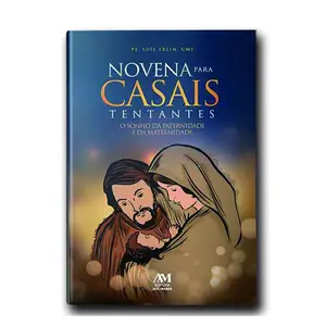 Livro “Novena para Casais Tentantes: O Sonho da Paternidade e da Maternidade”