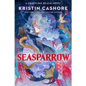 Seasparrow -- Kristin Cashore - Paperback