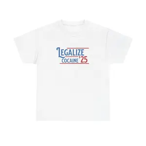 [100% Cotton] Legalize Coccaine' 25 T-Shirt, Funny Graphic Tee, Bold Statement Shirt, Casual Gift, Unisuex Cotton Tshirt, Menwear Top  Golf Gift T-Shirt For Men and Women