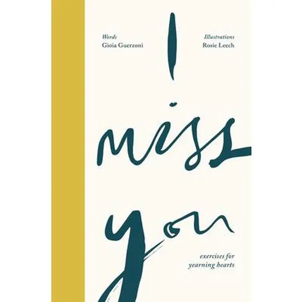 Used Workbook: I Miss You - Exercises for Yearning Hearts by Gioia Guerzoni (Hardcover)