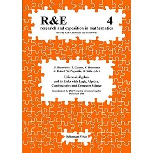 USED-Universal algebra and its links with logic, algebra, combinatorics, and computer science: Proceedings of the 25. Arbeitstagung u¨ber Allgemeine ... 1983 (Research and exposition in mathematics) by P. Burmeister (Paperback)