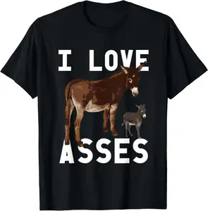 100% cotton Unisex I Love Asses Funny Donkey Burro Animal Joke Adult Humor T-Shirt