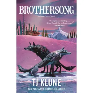 Brothersong: A Green Creek Novel -- Tj Klune - Hardcover