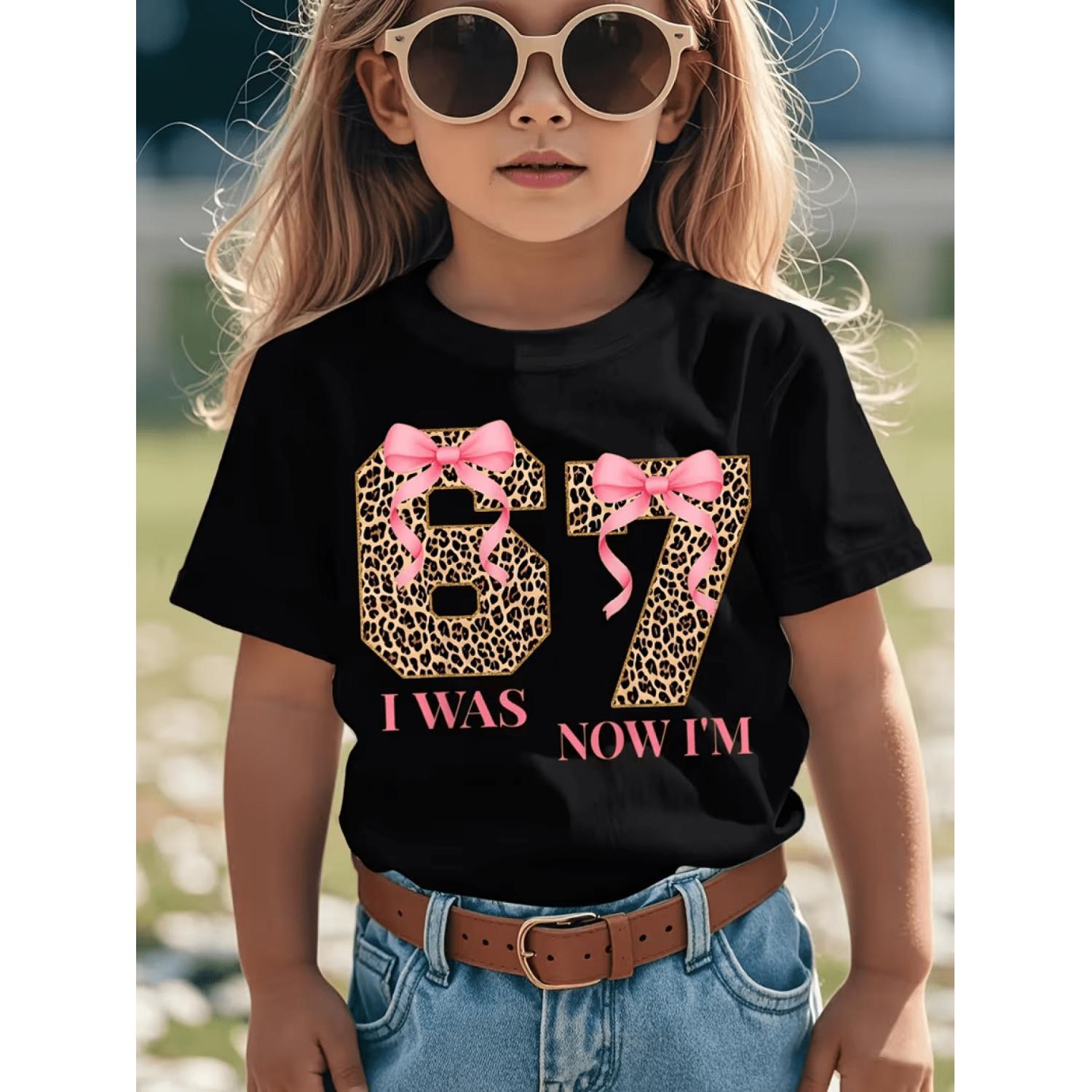 Girl's 7th & 6th Birthday Outfit – "I'm 6, Now I'm 7" Number 67 Meme Pink Bow Leopard Print T-Shirt | Soft Breathable Kids Tee for 7-Year-Old Girls, Birthday Party or Casual Attire | Cute Round Neck Short Sleeve Top