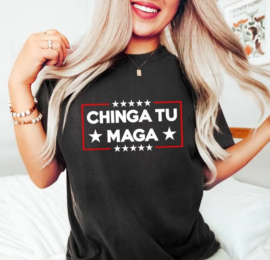 Chinga Tu MAGA Tshirt, Anti-Trump Shirt, Patriotic Protest Shirt, FDT Sweatshirt, No Trump Shirt, Funny Liberal Gift, Anti Trump Tee