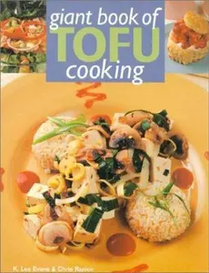 USED-Giant Book Of Tofu Cooking: 350 Delicious & Healthful Recipes by K. Lee Evans (Paperback)
