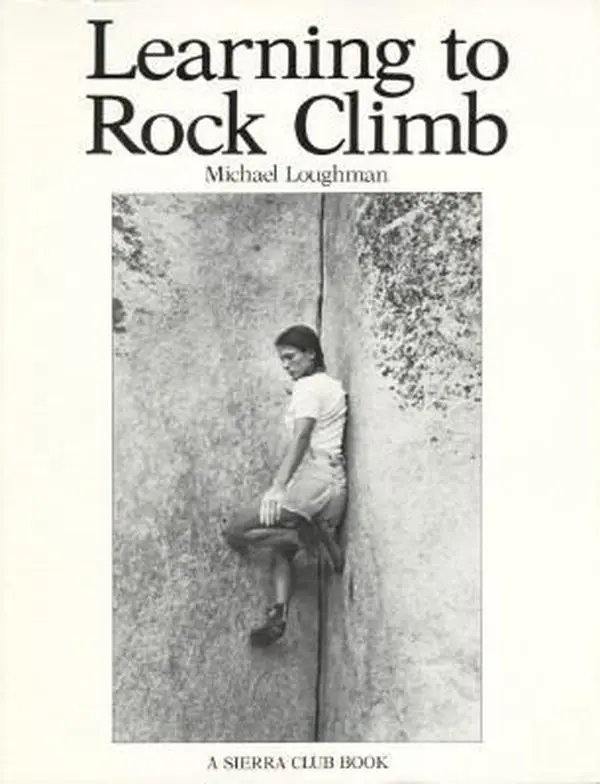 USED Book - Learning to Rock Climb (Outdoor Activities Guides) by Michael Loughman (Paperback) - english