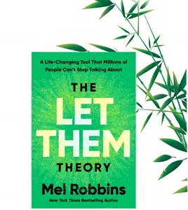 (Tik Tok Selected)Mel Robbins The Let Them Theory: A LifeChanging Tool for Navigating Life's Challenges and Finding Meaning in Your Experiences Book Insights Content