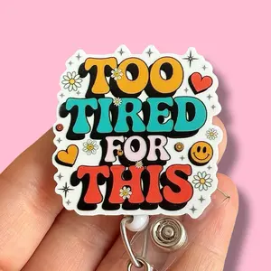 Glitter My Badge Too tired for this sarcastic badge reel for nurse and hospital workers. Badge clip Badge pull - Retractable swivel clip with a 360 rotation. Great gift for coworker