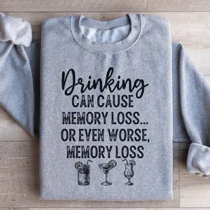 Women's Comfortable Long-Sleeve Hoodie, Single-Piece Fabric Sweatshirt with "Drinking Can Cause Memory Loss" Design
