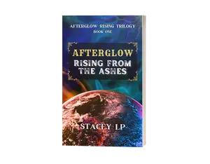 Afterglow: Rising From the Ashes - Dystopian Post-Apocalyptic Sci-Fi Novel