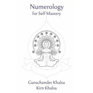 USED Book - Numerology for Self Mastery by Khalsa, Guruchander (Paperback) - english