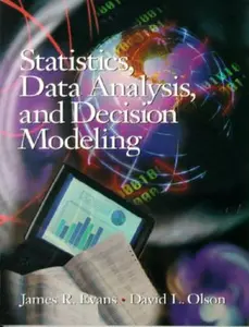 USED-Statistics, Data Analysis, and Decision Modeling by James R. Evans (Paperback)