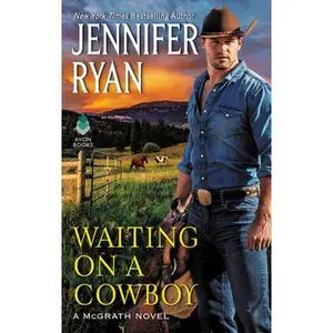 USED-Waiting on a Cowboy by Ryan, Jennifer (Mass Market Paperback)