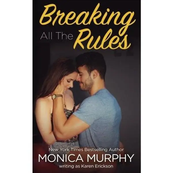 USED Book - Breaking All The Rules by Karen Erickson (Paperback) - english