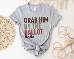 Kamala Harris Shirt, Madam President 2024, Grab Him By The Ballot Shirt, Political Candidate Campaign Shirt, Election Shirts, Democrat Shirt