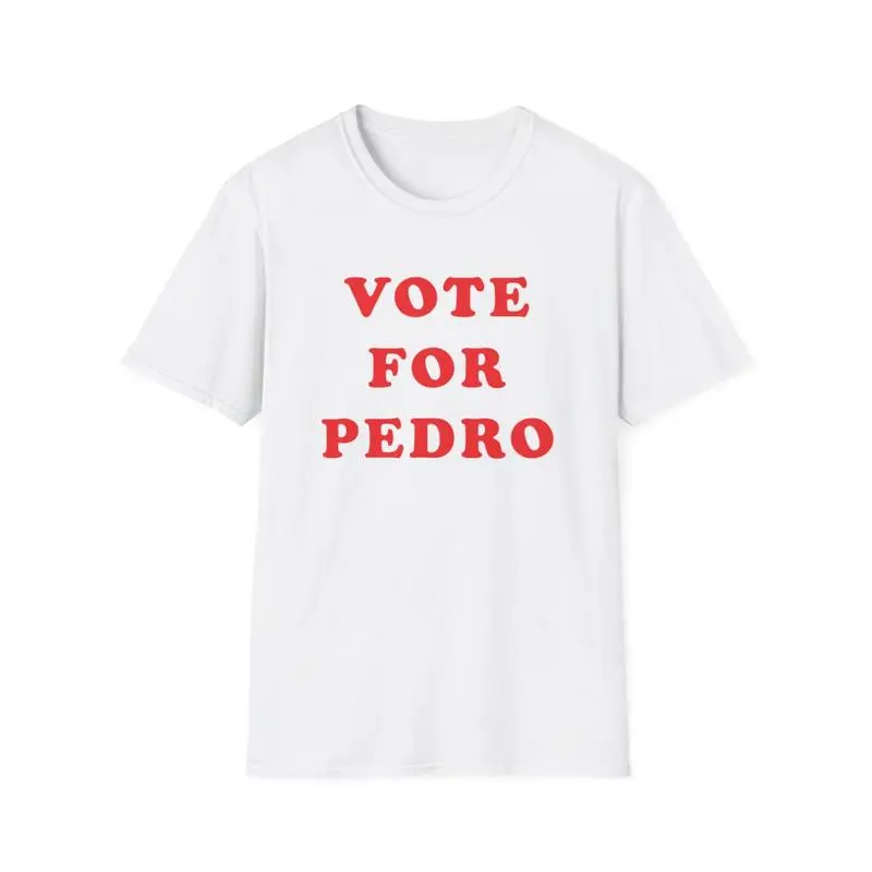 Unisex Vote For Pedro Graphic T-Shirt, Funny Napoleon Dynamite Movie Quote Gift, Casual Short-Sleeve Cotton Blend, Machine Washable, Machine Wash, Napoleon Quote, Round Neck
