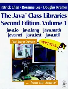 USED-The Java Class Libraries, Volume 1: java.io, java.lang, java.math, java.net, java.text, java.util (2nd Edition) by Patrick Chan (Hardcover)