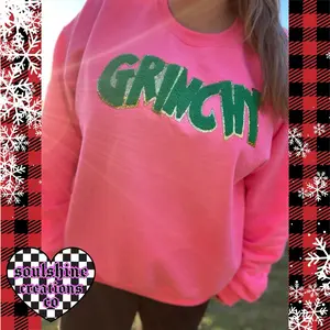 Grinchy Chenille Patch Christmas Sweatershirt Neon Pink, Unisex Sweatshirt , christmas sweatshirt, GREEN Patch Printed Womenswear