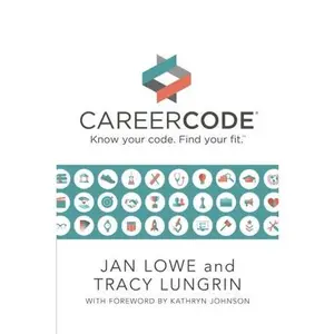 USED-CareerCode: Know your code. Find your fit. by Jan Lowe (Paperback)