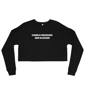 Krissy's Crop Sweatshirt Candle Blessed and Obsessed Multiple colors