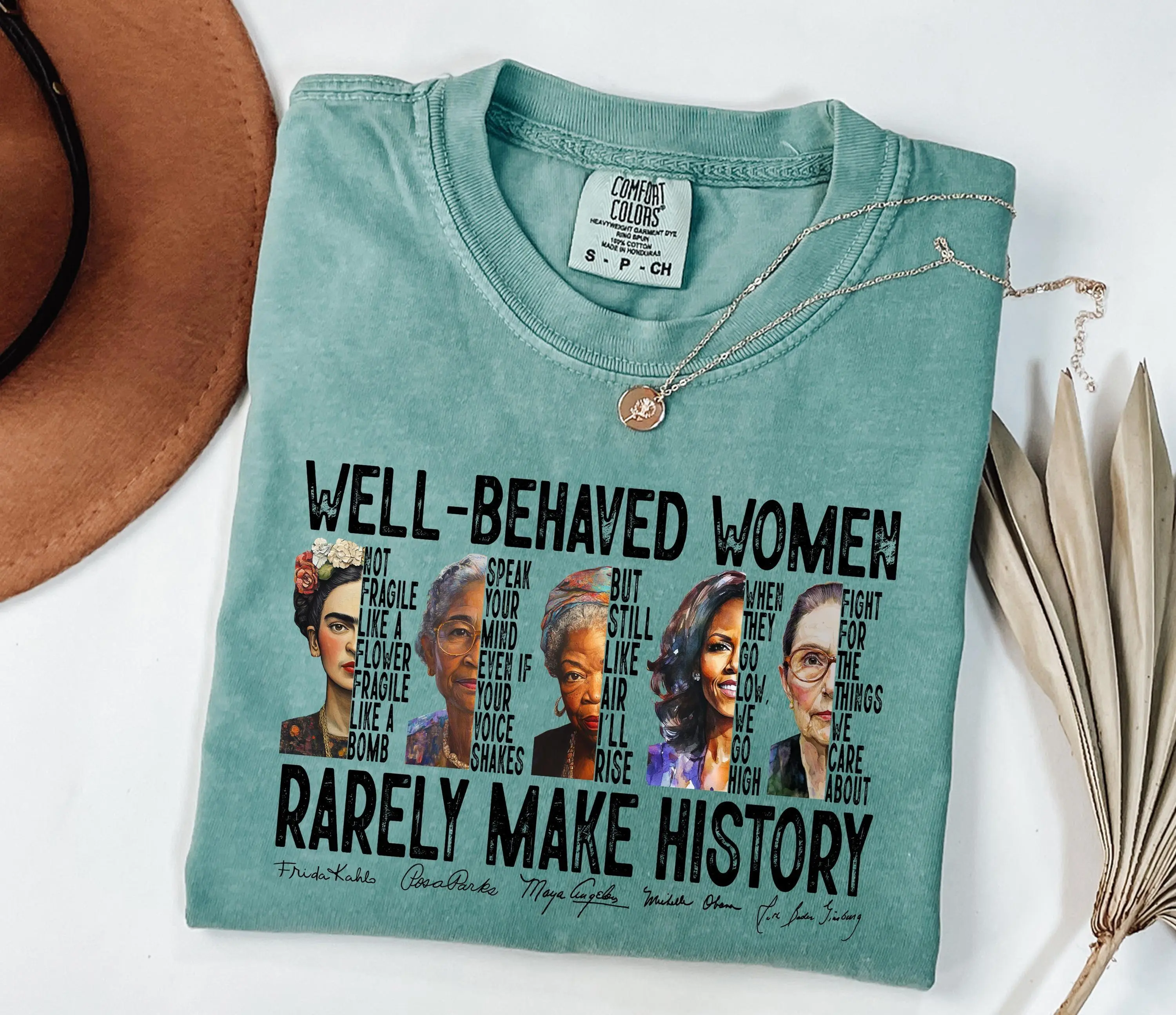 Comfort Colors® Well-behaved Women Shirt Rarely Make History Sweatshirt Feminist Tshirt Female Empowerment Hoodie Strong Women Crewneck