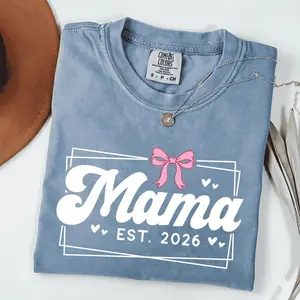 Custom Est Mama Comfort Colors Shirt, Personalized Mama 2026 Tee, Mothers Day Gift for Mom, Pregnancy Reveal Shirt, Bow Mama Tee