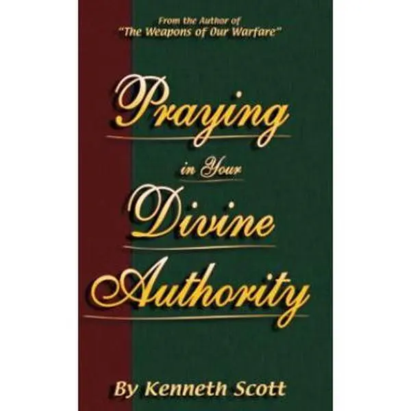 USED Book - Praying in Your Divine Authority by Kenneth Scott (Paperback) - english
