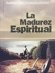 USED-La Madurez Espiritual by Eudista P. John Mario Montoya (Paperback)