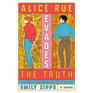 USED-Alice Rue Evades the Truth by Zipps, Emily (Paperback)