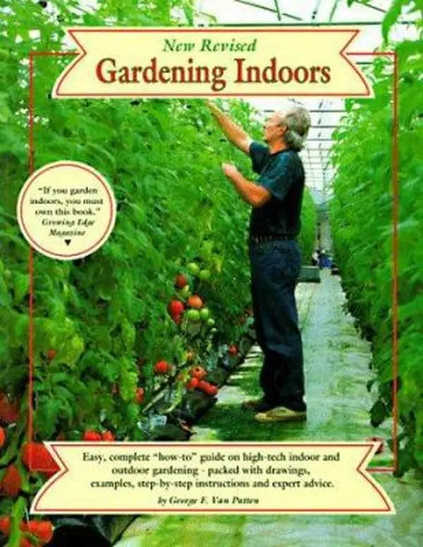 Used Soft Cover Gardening Guide Book - Gardening Indoors: New Revised Edition by George F. Van Patten (English Text, 200 Pages, Easy to Read, Very Good, Illustrated, Indoor Gardeners Focus, Gardening Ideas Index)