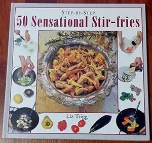 USED-50 Sensational Stir-Fries (Step-By-Step) by Liz Trigg (Hardcover)