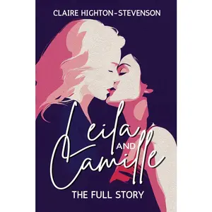USED-Leila & Camille: A Steamy Age-Gap Sapphic Romance by Highton-Stevenson, Claire (Paperback)