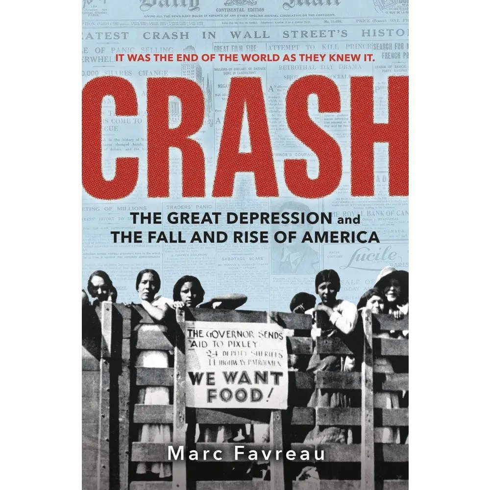 USED Book - Crash: The Great Depression and the Fall and Rise of America by Favreau, Marc (Paperback) - english