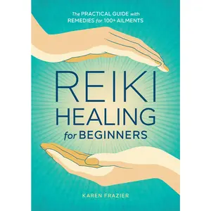 USED Book - Reiki Healing for Beginners: The Practical Guide with Remedies for 100+ Ailments by Frazier, Karen (Paperback) - english