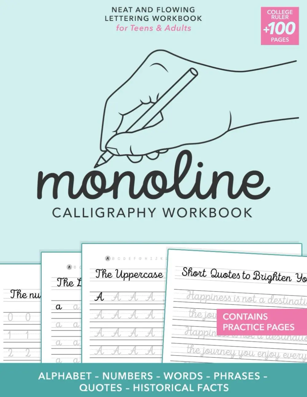 Monoline Calligraphy Workbook for Teens & Adults: Cursive Workbook forPenmanship | Modern Calligraphy in Hand Lettering for Beginners | Cursive ...Words - Phrases - Quotes - Historical Facts