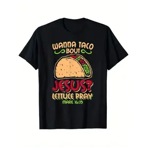 Funny Want to Eat Taco Talk About Jesus T-shirt-Funny Christian T-shirt Gift Men's T-shirt