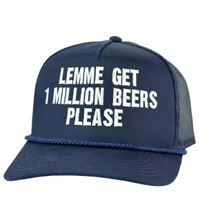 LEMME GET 1 MILLION BEERS PLEASE Trucker Funny Beer Hat Custom Embroidered