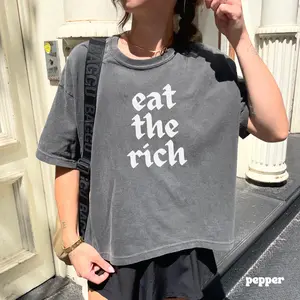Eat The Rich Shirtanti Tr^mp Political Shirtresist Graphic Teesocialist Feminist Shirtwealth Inequality Protest Cropleftist Top