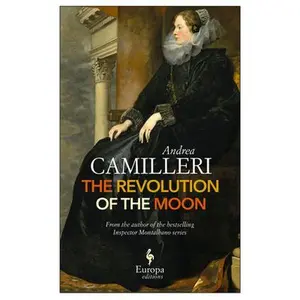 USED-The Revolution of the Moon by Camilleri, Andrea (Paperback)