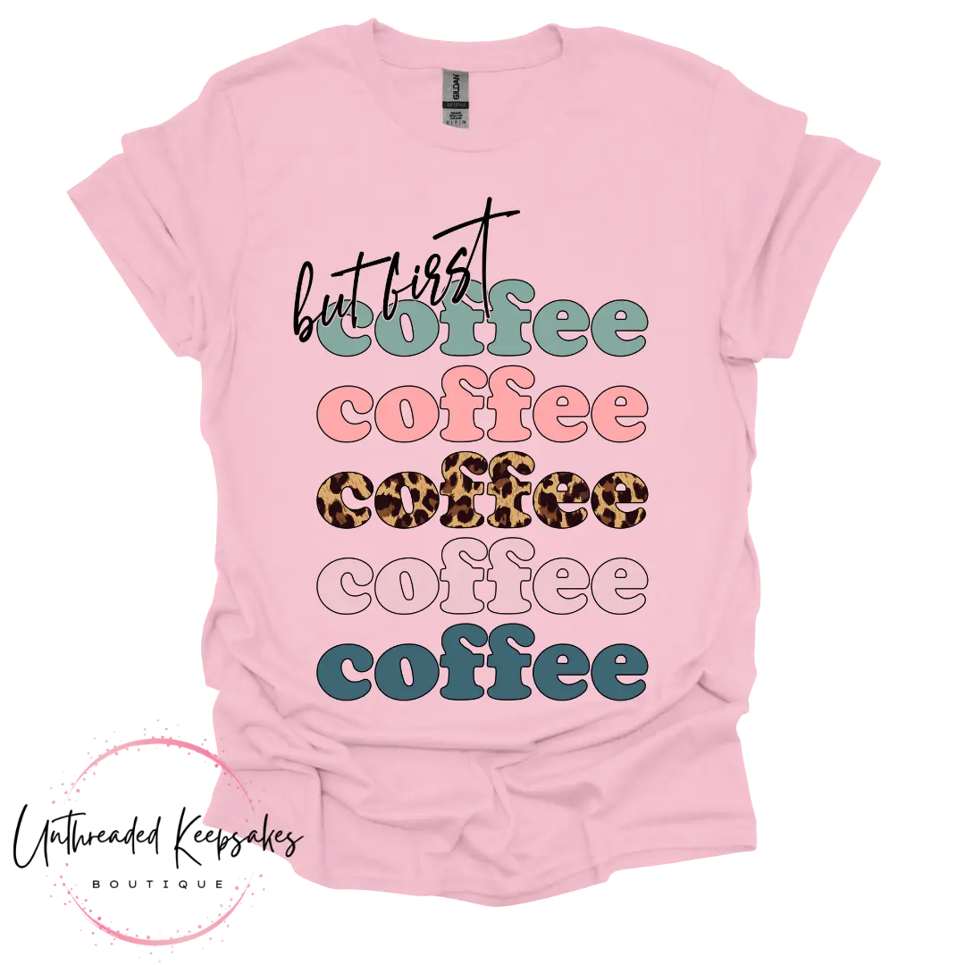 But First Coffee Cute Graphic T-Shirt