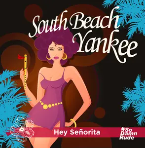 South Beach Yankee - Hey Senorita  [COMPACT DISC - CD]