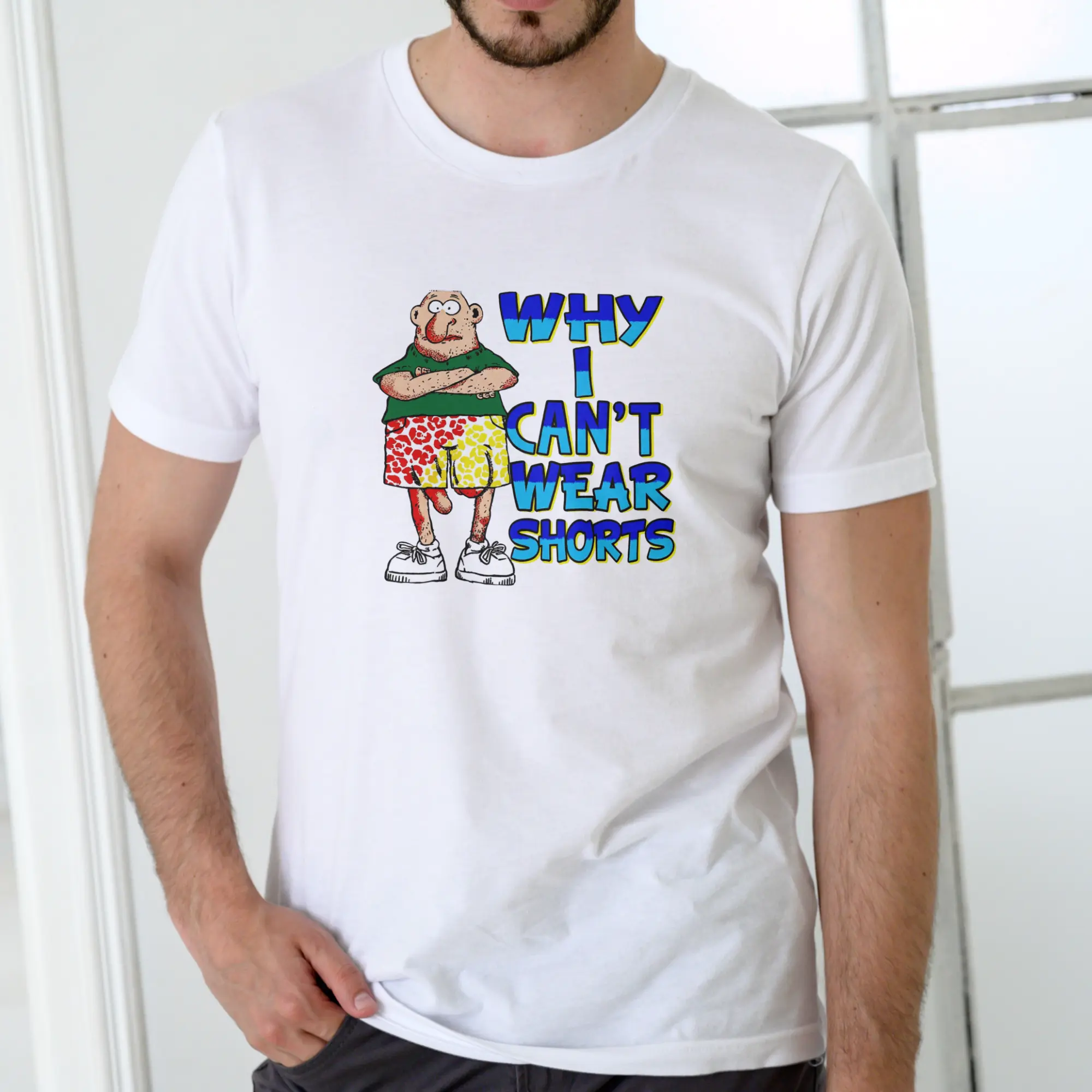 Menswear Fashion Round Neck Short-Sleeve T-Shirt, Unisex Cotton Casual Top, "Why I Can't Wear Shorts" Funny Design