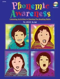 USED-Phonemic Awareness, Grades K to 2: Listening Activities for Developing Pre-Reading Skills by Hildi Kang (Paperback)