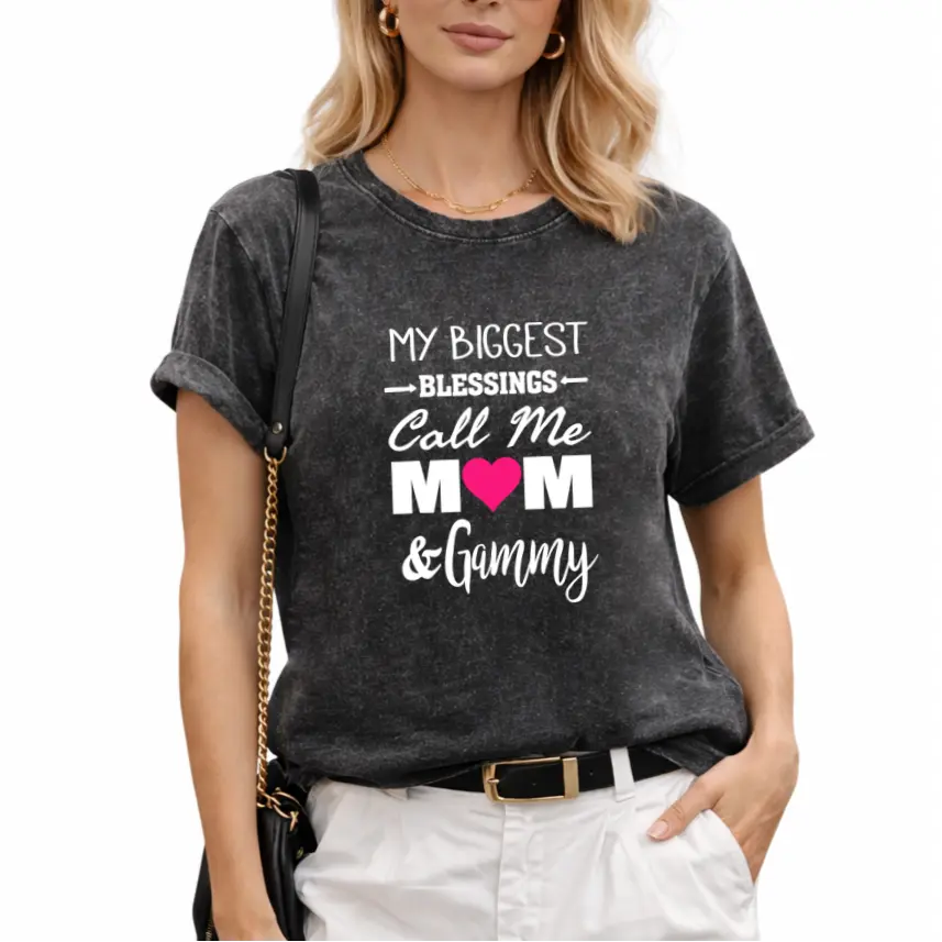 Premium 100% Cotton Washed Graphic Tee – Proud Mom & Gammy T-Shirt Featuring ‘My Biggest Blessings Call Me Mom & Gammy’