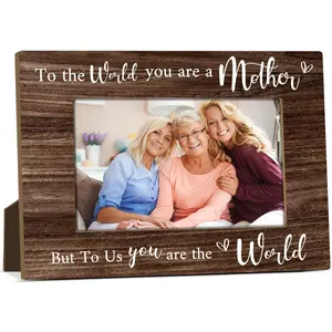 To the World You Are A Mother But to Us You Are The World Mom Picture Frame Wooden Photo Frames 4x6 Mothers Day Picture Frame Mother's Day Decorations Mothers Photo Gifts for Mom Birthday Gifts